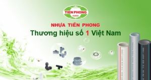 Bảng báo giá ống nhựa PVC Tiền Phong 2019